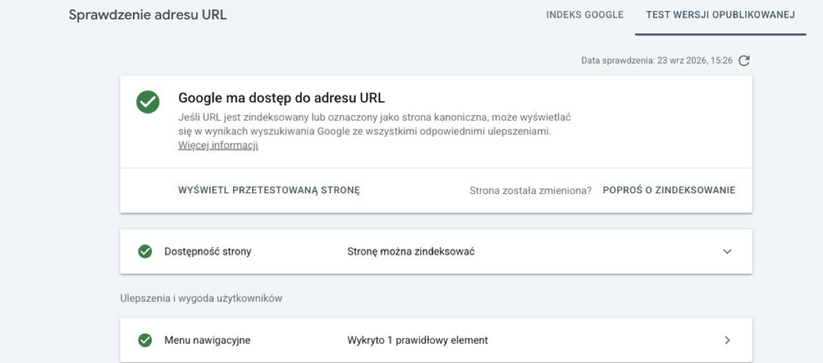 Wynik testu na żywo w narzędziu Sprawdzenie adresu URL: zakładki Indeks Google i Test wersji opublikowanej, werdykt „Google ma dostęp do adresu URL”, kafelek Dostępność strony „Stronę można zindeksować”, przycisk Wyświetl przetestowaną stronę